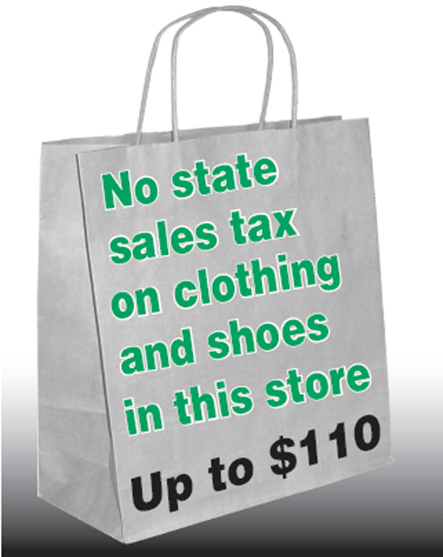 No State Sales Tax on Clothing and Shoes in this Store!