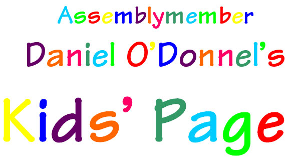 Assemblymember Daniel J. O'Donnell Kids' Page