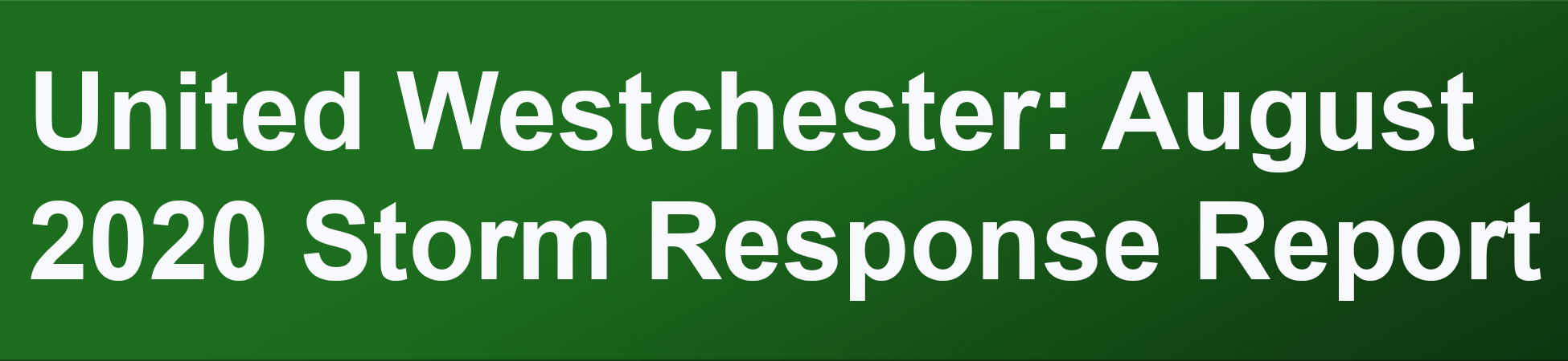 United Westchester August 2020 Storm Response Report