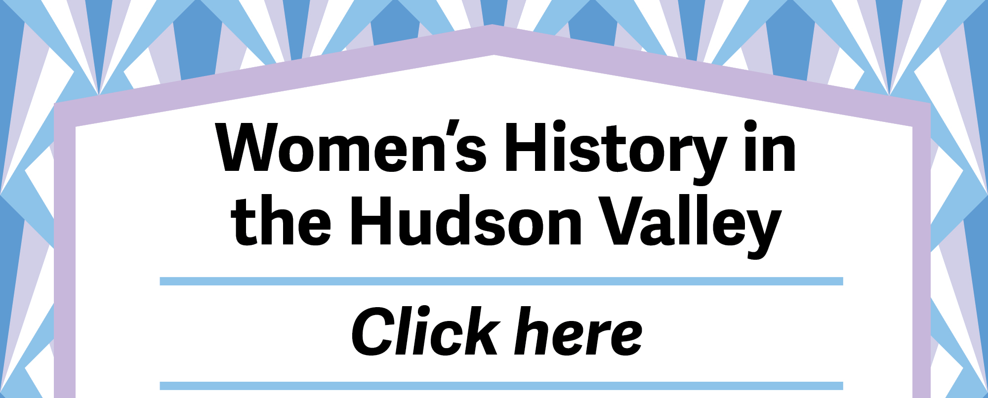 2025 Women’s History in the Hudson Valley